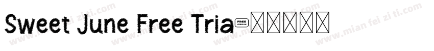 Sweet June Free Tria字体转换